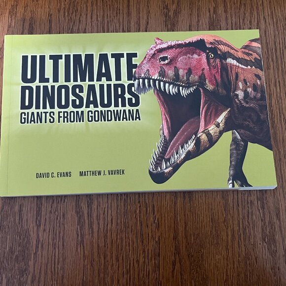 Other | Book Ultimate Dinosaurs Giants From Gondwana Evans Vavrek Royal